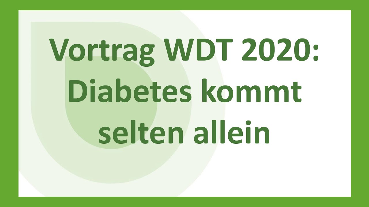 Diabetes kommt selten allein (Weltdiabetestag 2020)