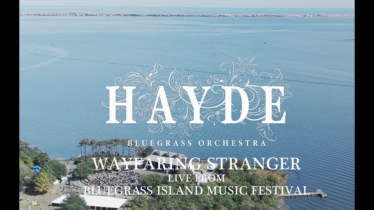 Hayde - Wayfaring Stranger, live at The Outer Banks Bluegrass Festival