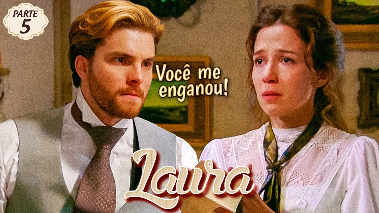 A HISTÓRIA DE LAURA (PARTE 5)