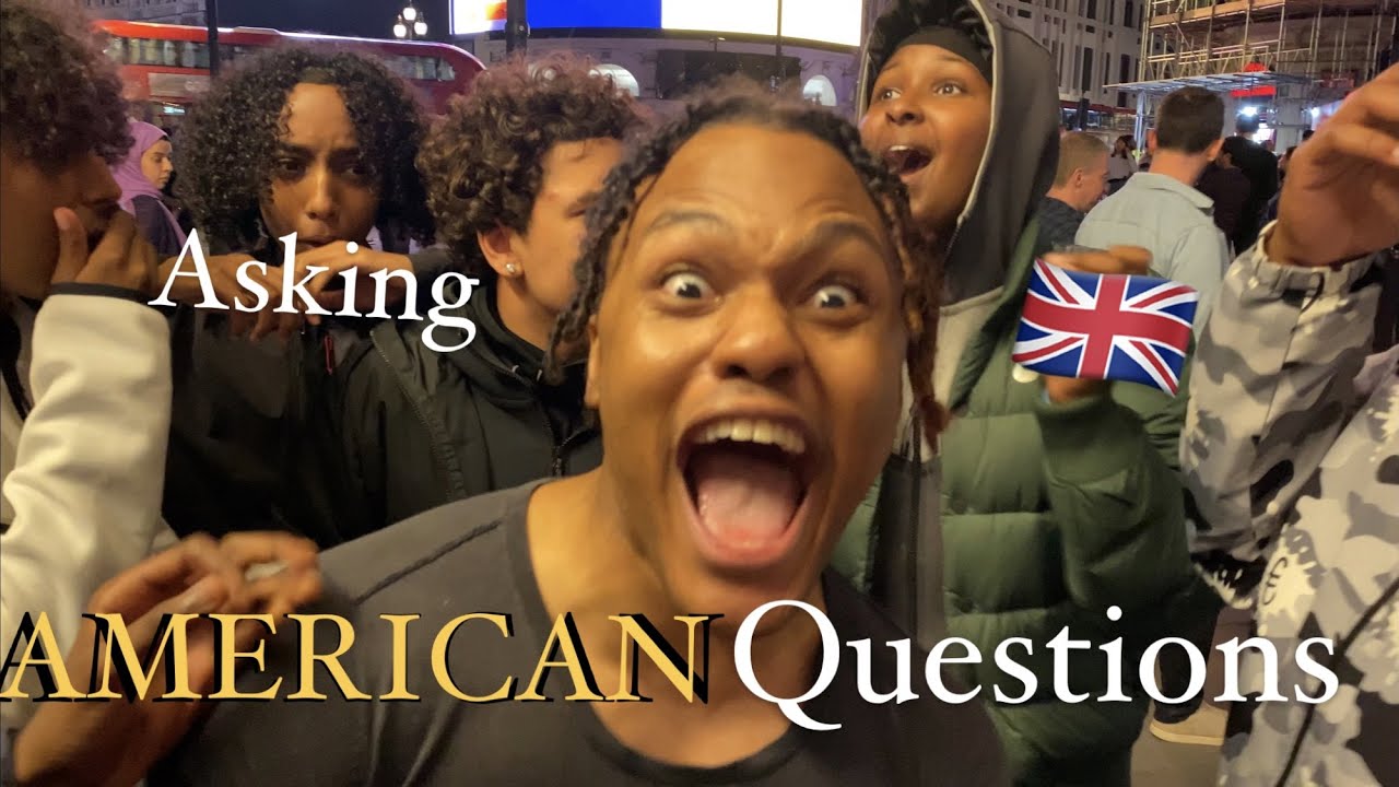 Asking London American Questions