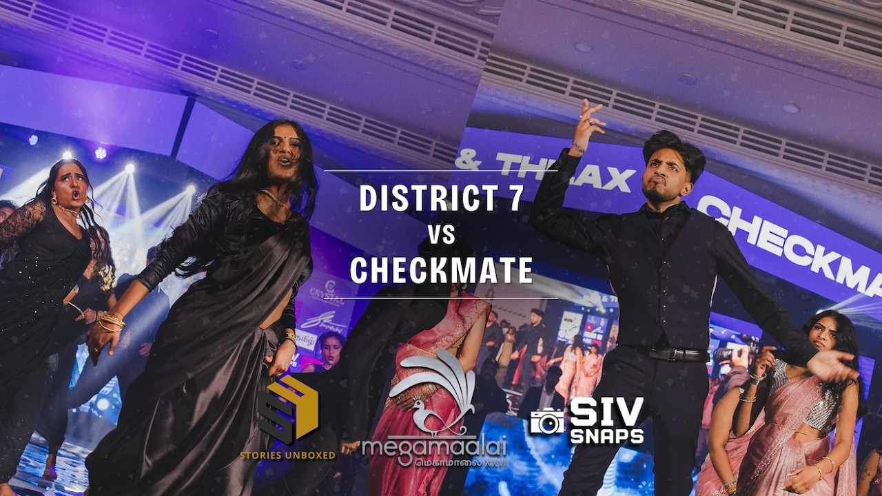 MEGA MAALAI BALL 2026 DANCE BATTLE DISTRICT 7 VS CHECKMATE | Stories Unboxed| Imperial Tamil Society