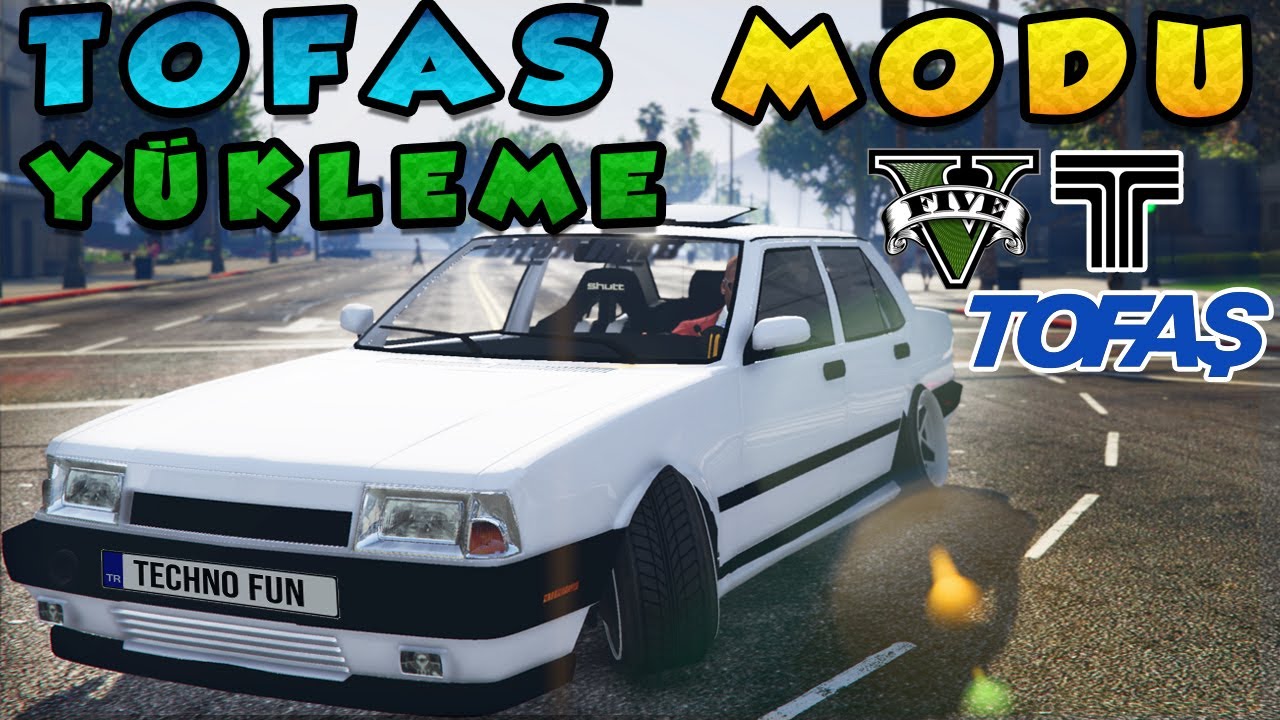 GTA V TOFAŞ ŞAHİN MODU Y&Uuml;KLEME | DOĞAN MODU |