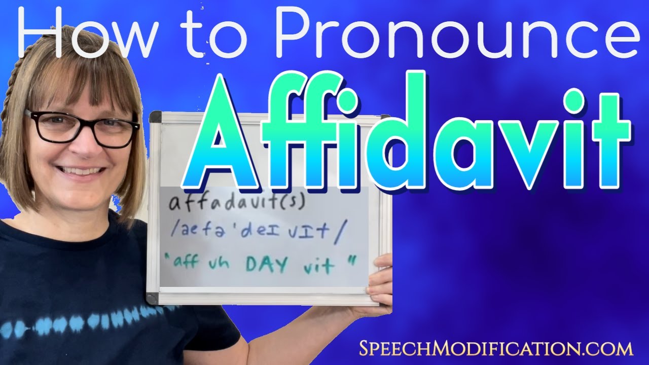 How to Pronounce Affidavit