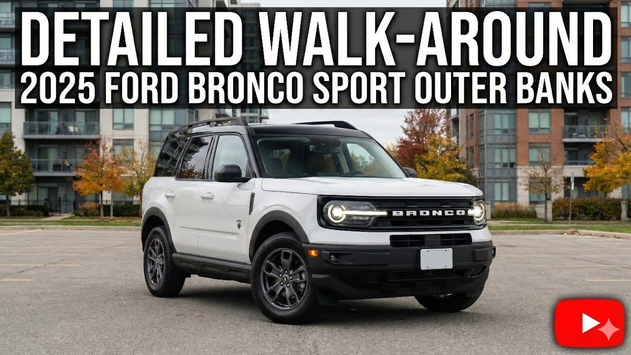 2025 Ford Bronco Sport Outer Banks: Walkaround + Day & Night POV (Binaural Audio)