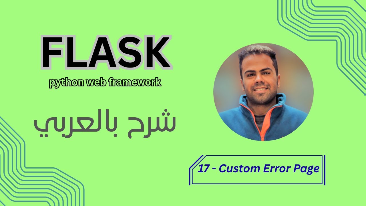 Flask Python Web Framework : PART 17 - Custom Error Page