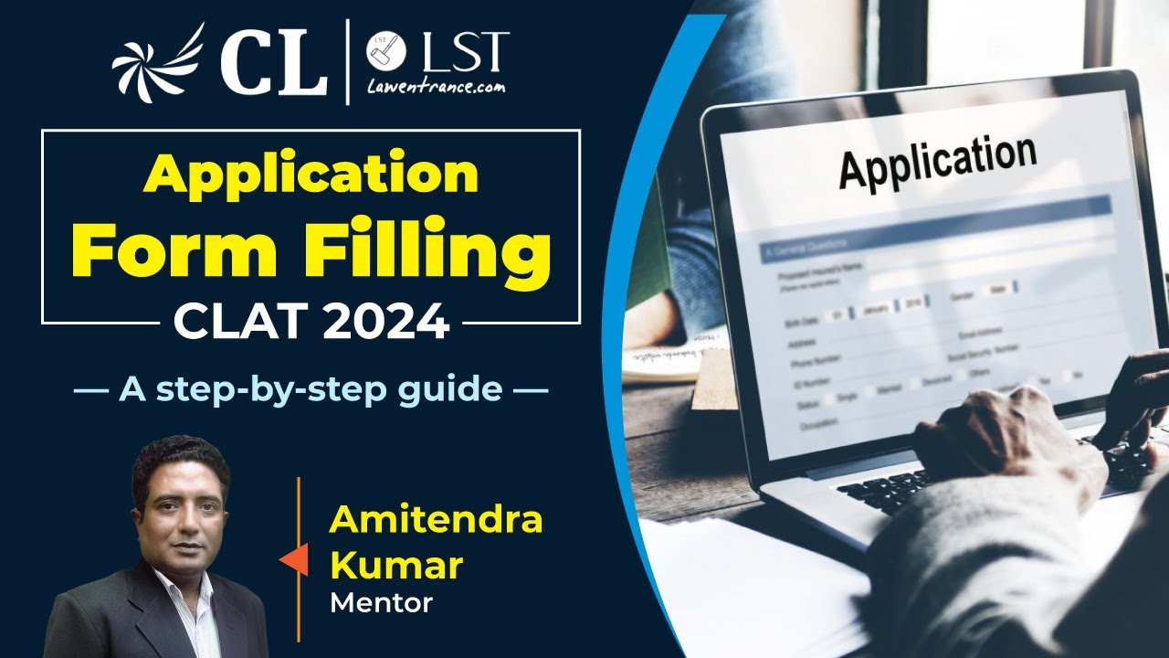 CLAT 2024: Step-by-Step Application Form Filling | CLAT Registration Process