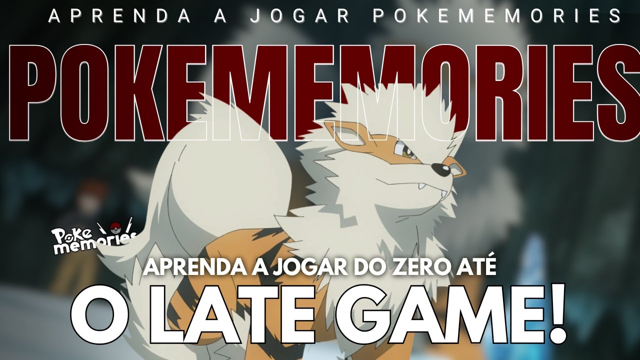Pok&eacute;Memories para Iniciantes #01: Primeiros Passos 🔥