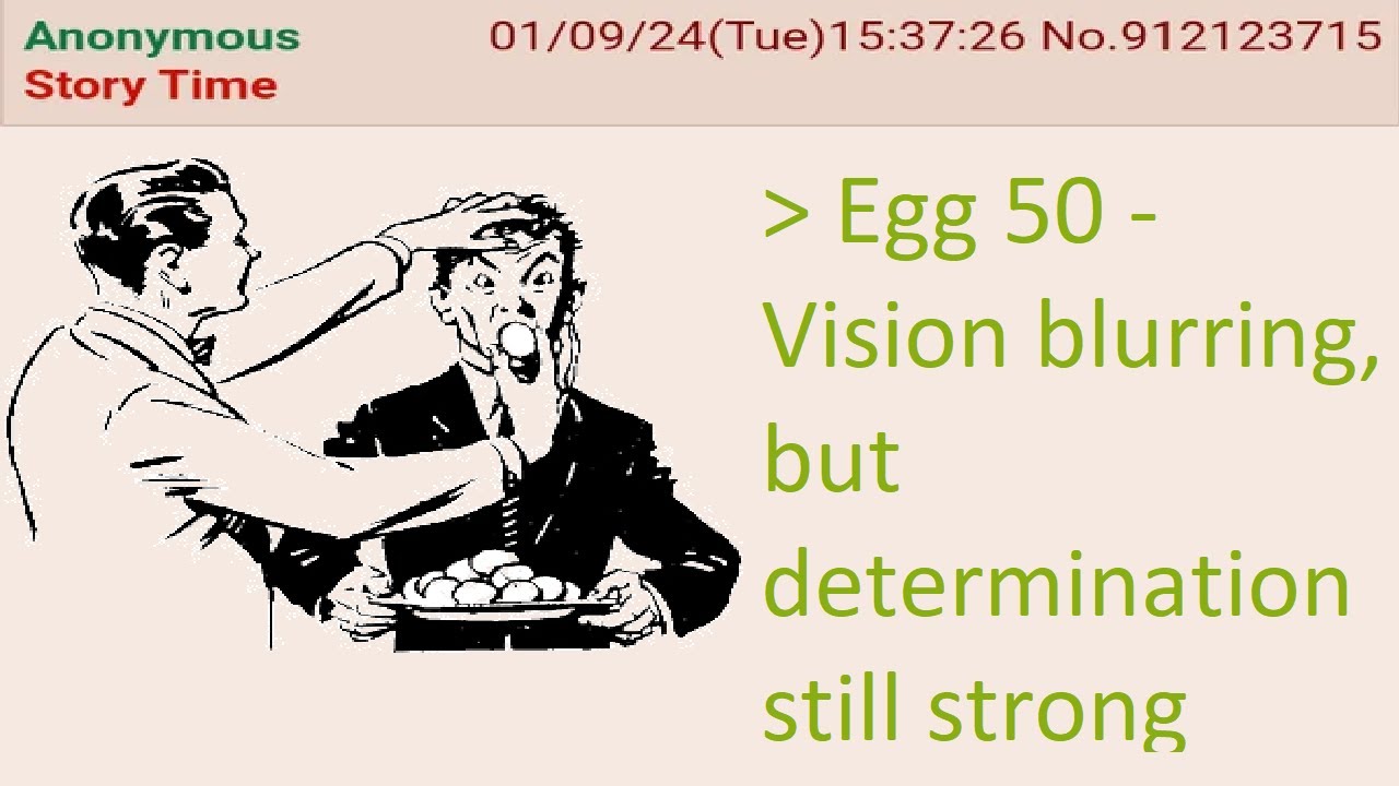 Anon Eats 100 Pickled Eggs - 4Chan Greentext Stories