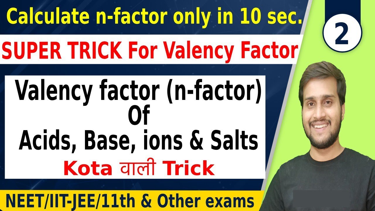 Super Trick To Find Valency Factor (n-Factor) of Acids, Base, ions & Salt | n Factor Trick chemistry