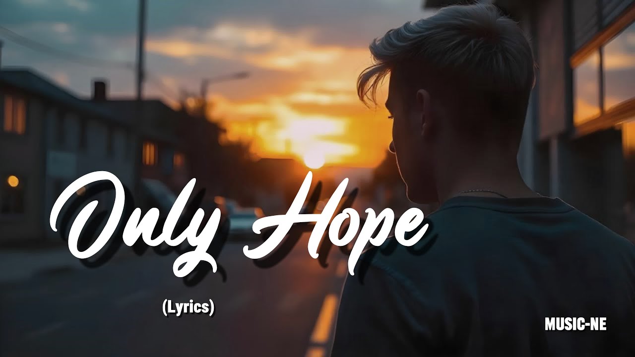 Only Hope (Official Lyrics) You leave only hope behind💔