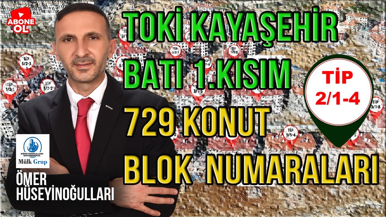 TOKİ KAYAŞEHİR 27. BÖLGE BATI 1. KISIM BLOK NUMARALARI 