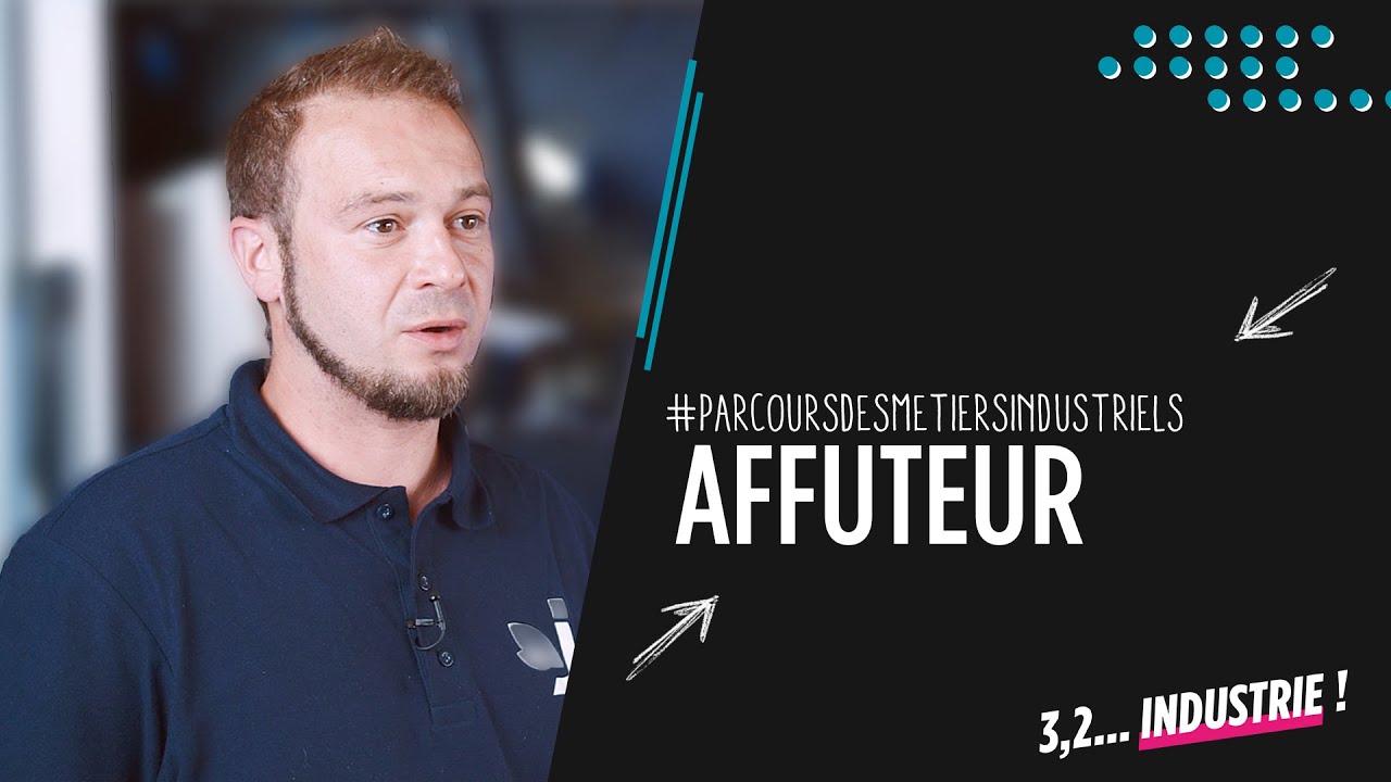 Découvrez le métier d'affûteur