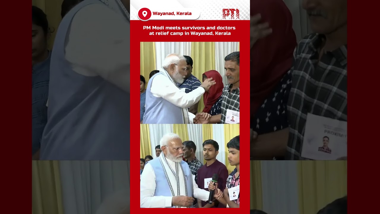 PM Modi meets survivors and doctors at relief camp in Wayanad, Kerala