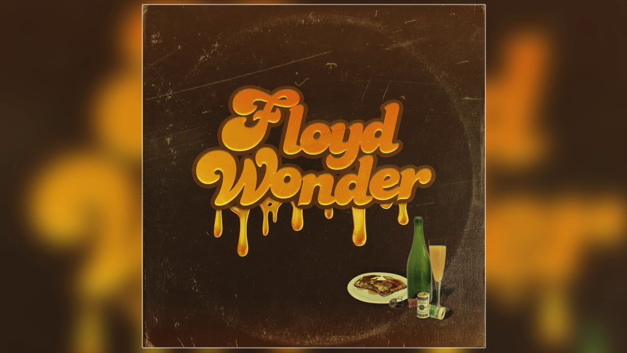 FLOYD WONDER - feeling good today (Official Audio)