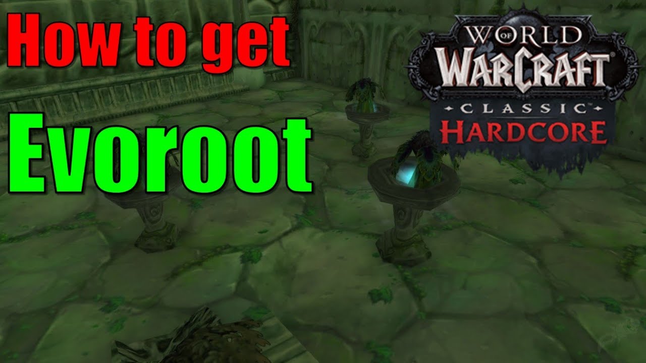 How to get Evoroot in WoW Classic HC for The Videre Elixir Quest!