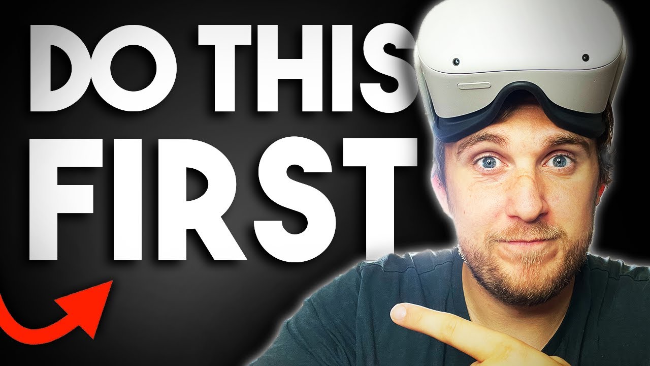 Первое, что вы ОБЯЗАТЕЛЬНО должны сделать с вашим Meta (Oculus) Quest 2!