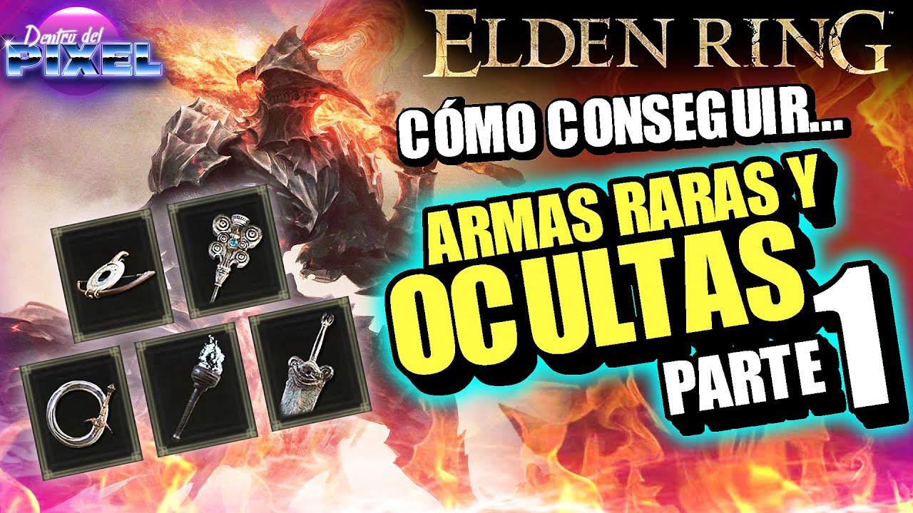 ELDEN RING  Como CONSEGUIR ARMAS RARAS y OCULTAS Parte1 | Guía de donde encontrar armas diferentes