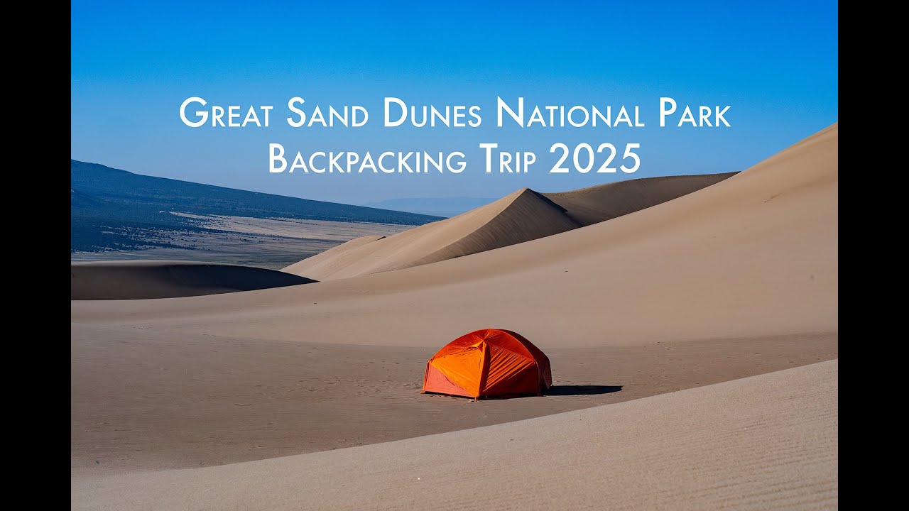 Great Sand Dunes National Park Backpacking - September 2025