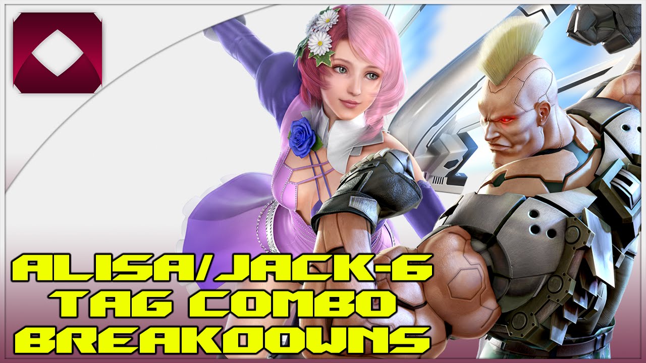 Tag Combo Breakdowns: Alisa/Jack-6 [TTT2]