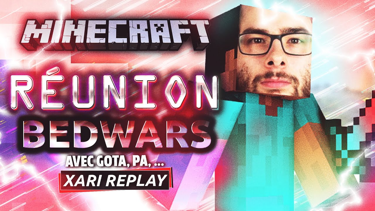 Réu' BedWars | Avec Gotaga, Domingo, ... [p1]