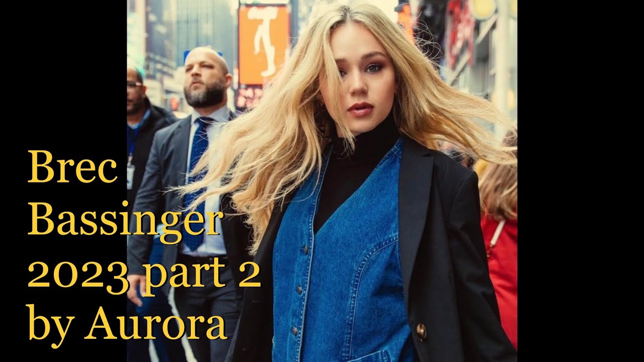 Brec Bassinger 2023 part 2 (with music)