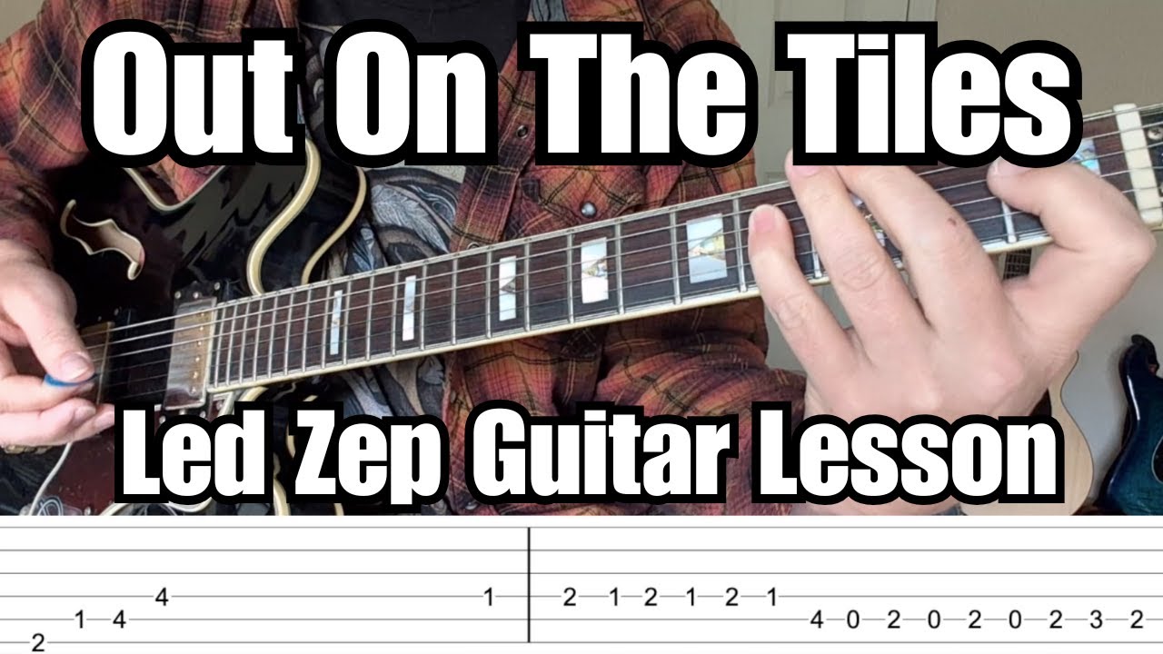 LED ZEPPELIN Guitar Lesson OUT ON THE TILES w/ OnScreen Tabs
