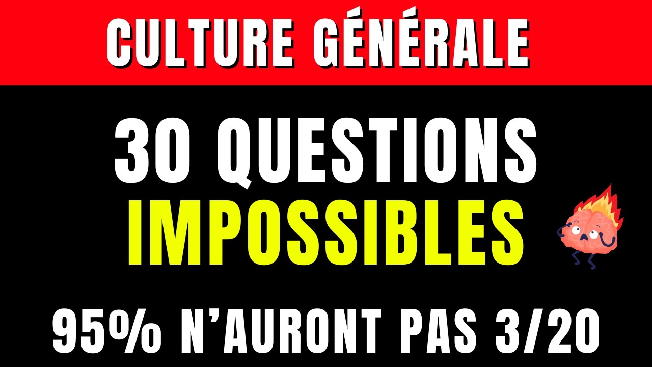 ▶️ 30 QUESTIONS de CULTURE G&Eacute;N&Eacute;RALE 🧠 QUIZ DIFFICILE 🔥#culturegenerale #quizdifficile #d&eacute;fimental