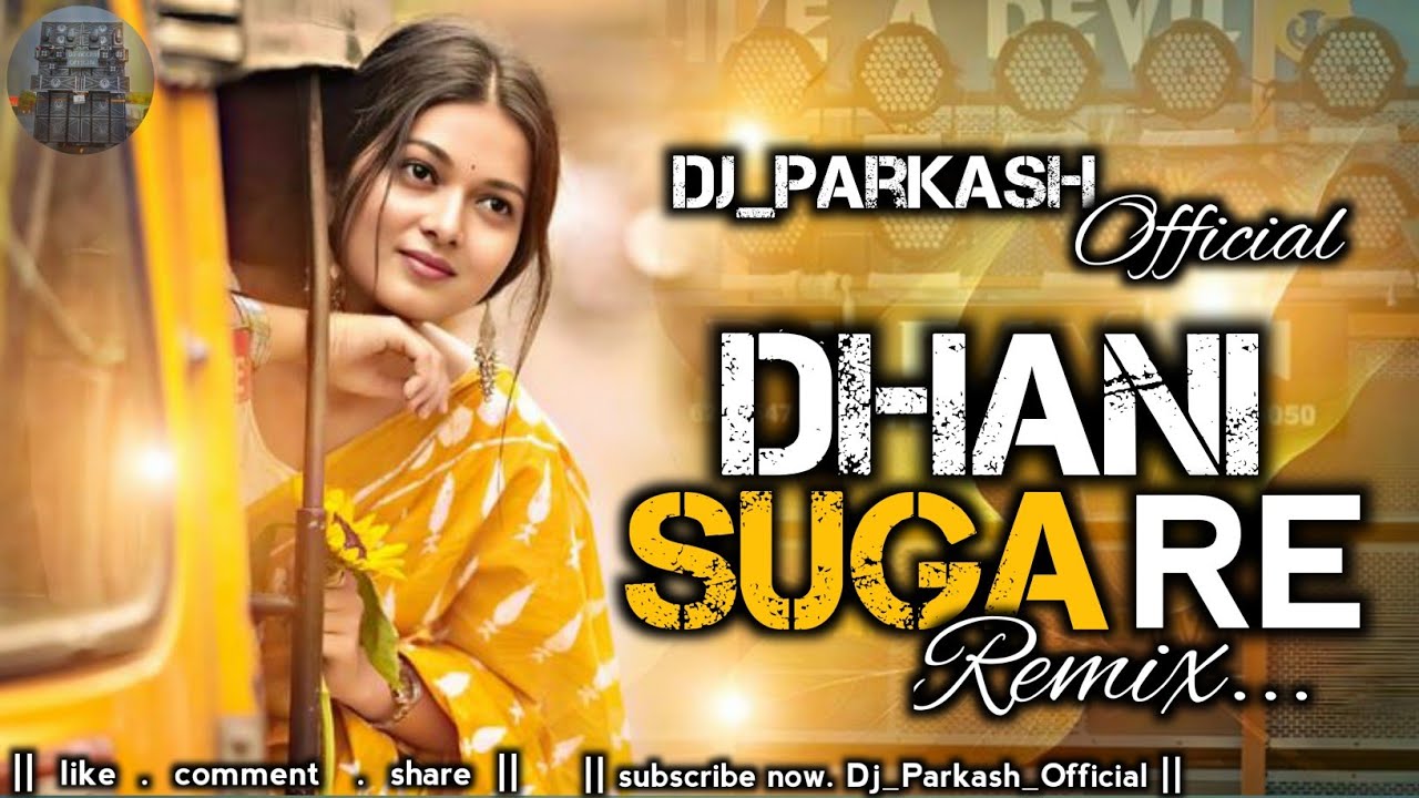 Dhani Suga Re - EDM TAPORI X DANCE MIX | Dj_Parkash_Official || #djsarzen
