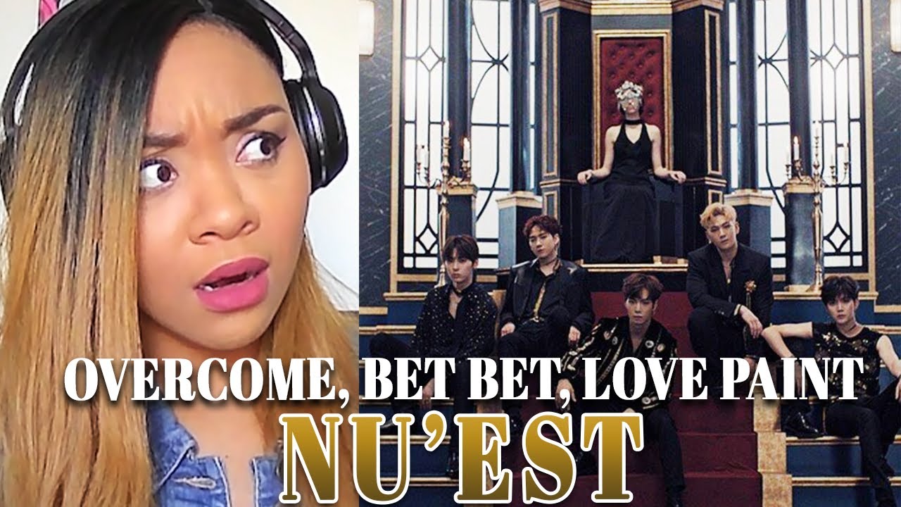 Reaction to NU'EST 'Overcome', 'Bet Bet' , 'Love Paint' MV - I WAS CLEARLY MISTAKEN ABOUT THEM!!!