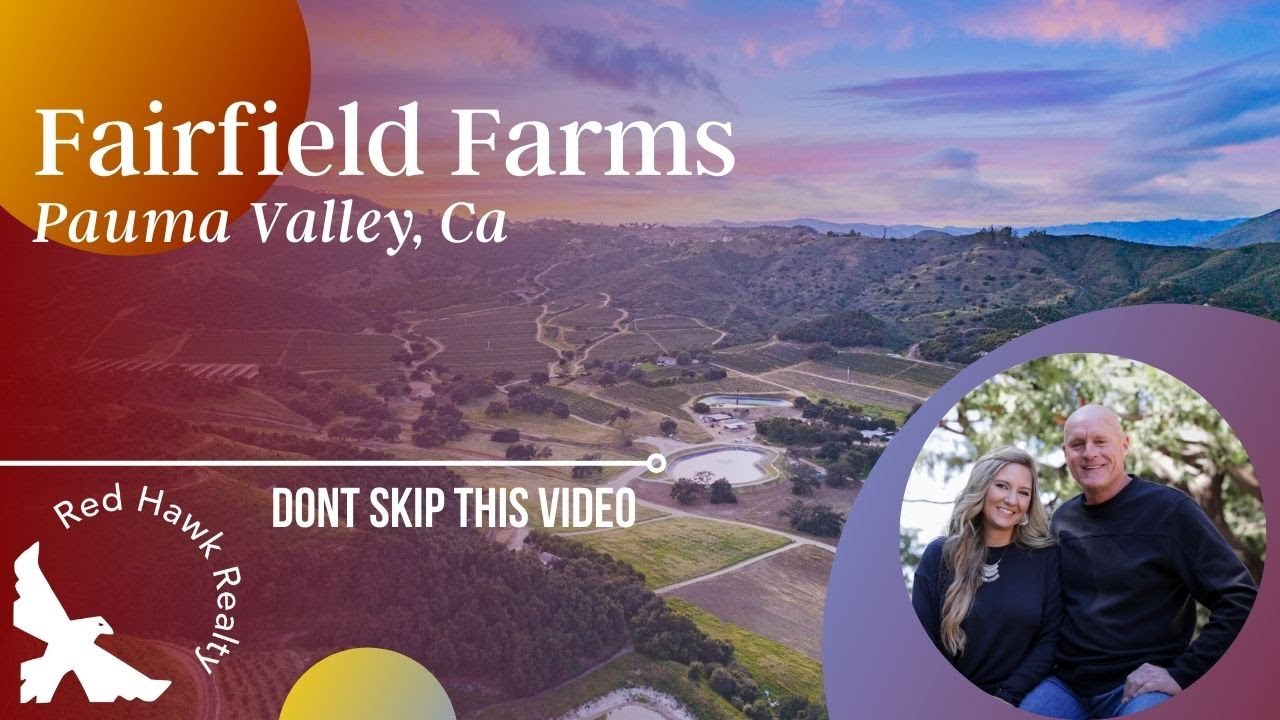 Growing Your Future Legacy, Live Your Dream - Fairfield Farms, A California Ranch