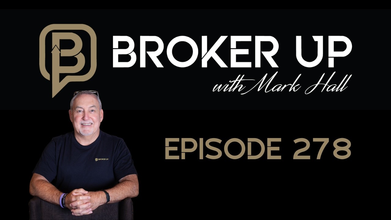 Wake Up to Broker Up 278: Ninja Training . . . You Gotta Do Things to Improve in Business and Life