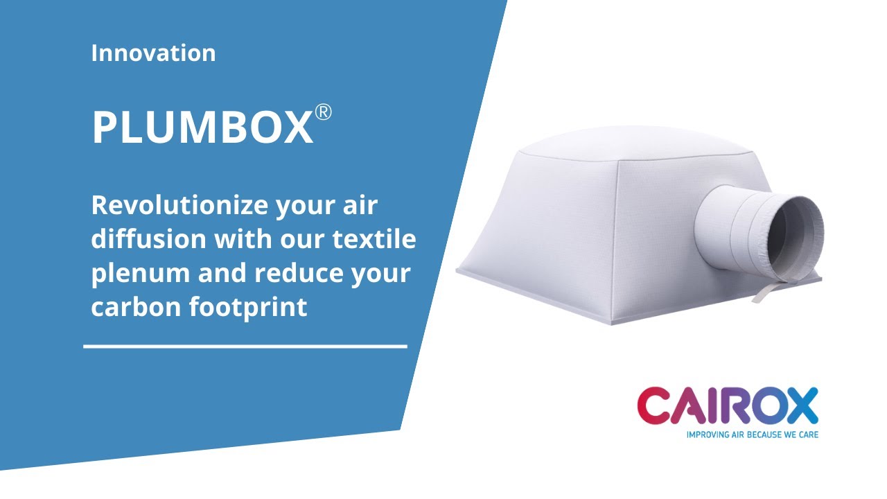 PLUMBOX®, the CAIROX textile plenum that will revolutionise your air diffusion installations.
