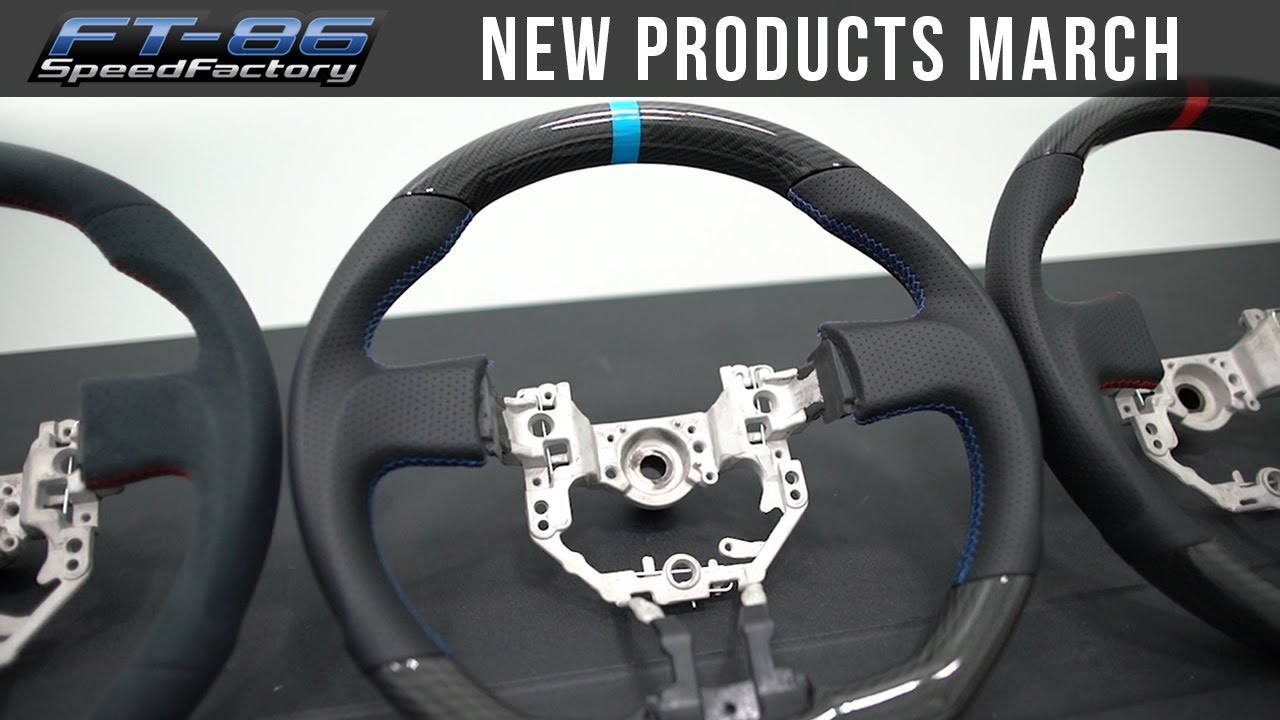New Products March 2018 - FT86SpeedFactory