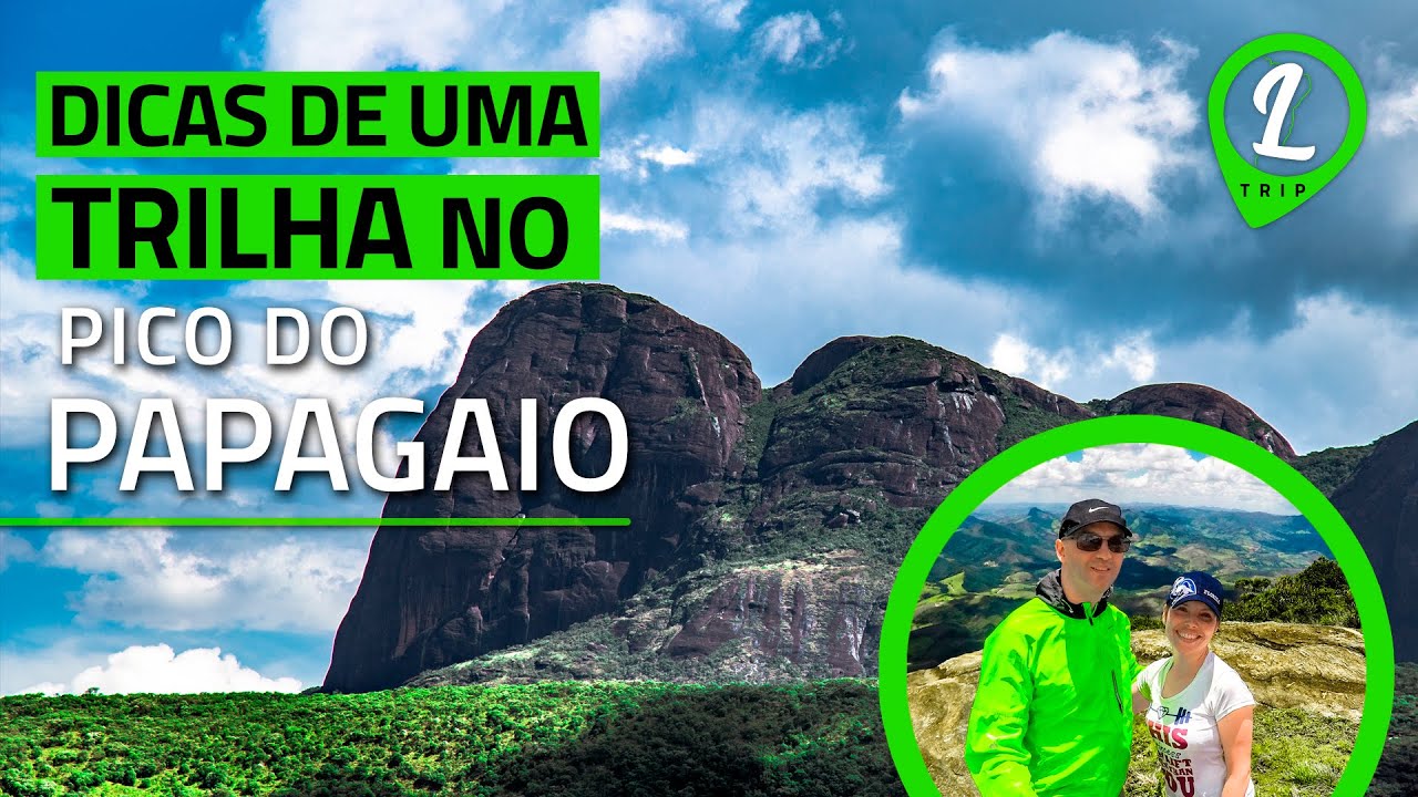 Uma trilha até o cartão postal de Aiuruoca: Pico do Papagaio