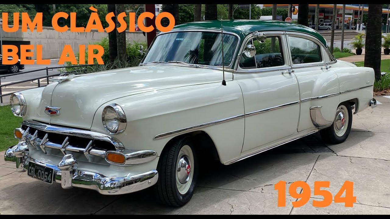 Chevrolet Bel Air 1954 - Um clássico carro antigo
