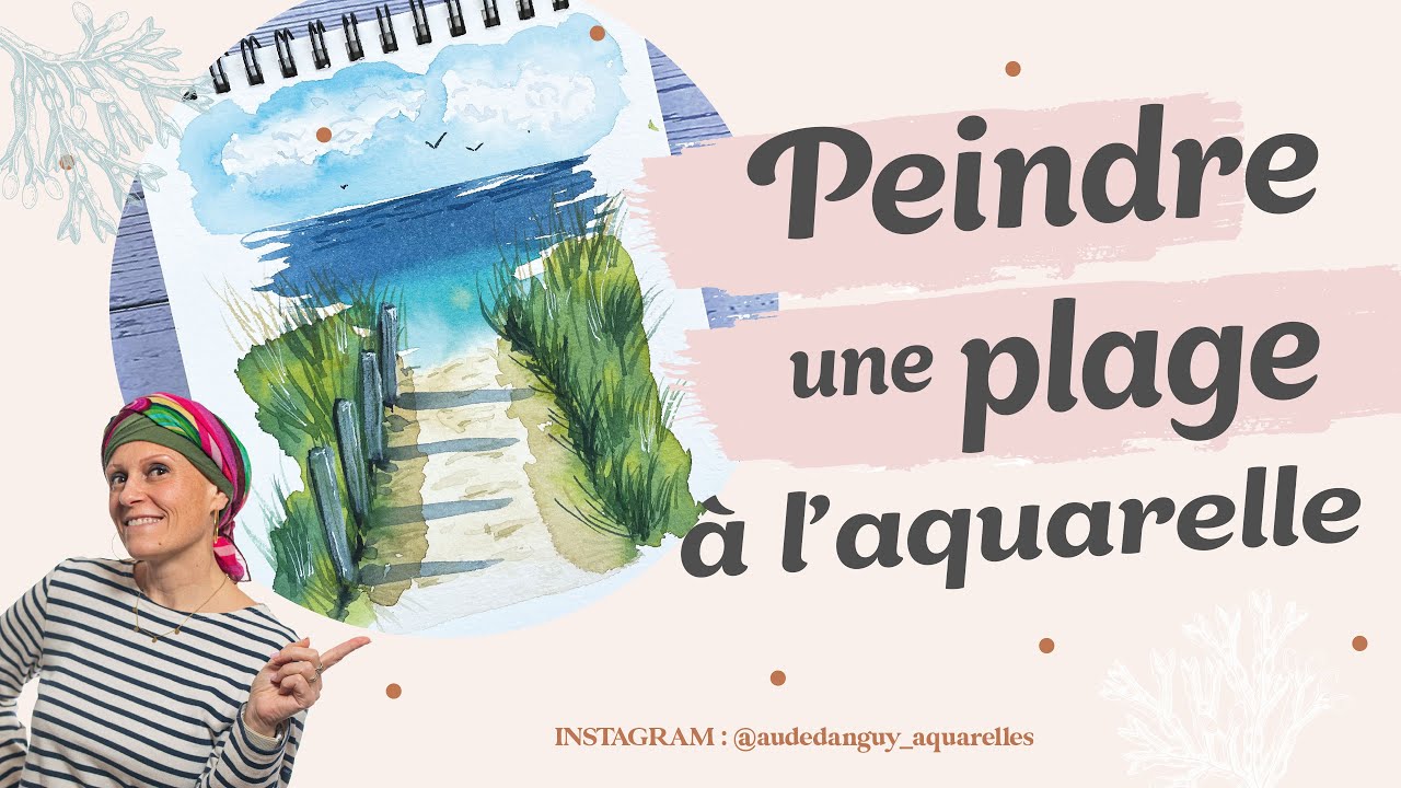 Direction la plage à l'aquarelle - Tutoriel