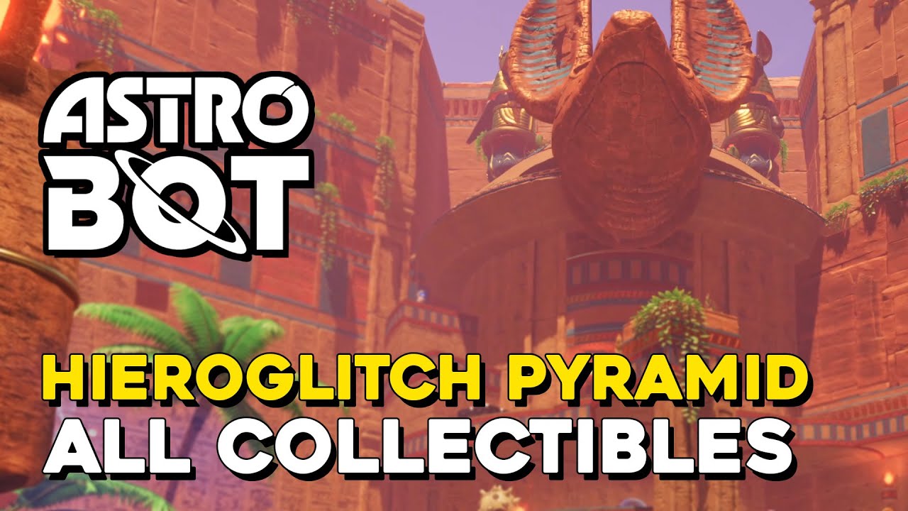 Astro Bot Hieroglitch Pyramid All Collectible Locations (All Bots, Puzzle Pieces & Secret Level)