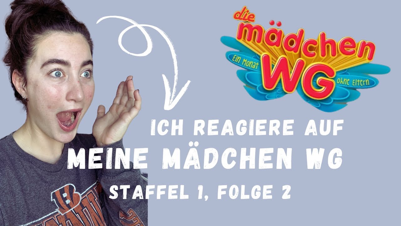 Reaction auf MEINE Mädchen WG (Staffel 1, Folge 2)