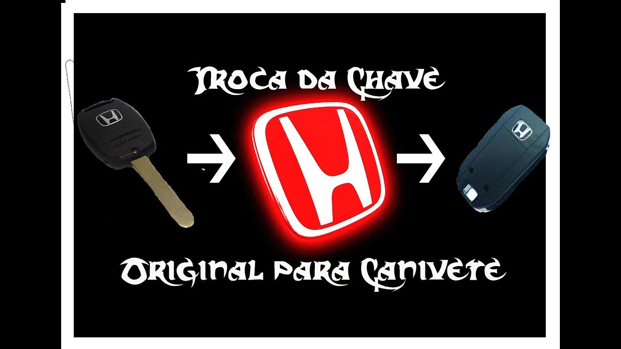 Chave do civic 2013 no 2011 !!!