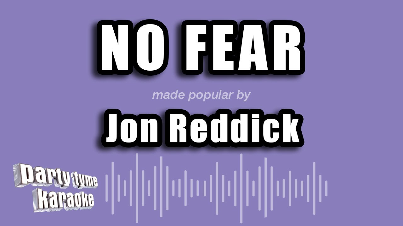 Jon Reddick - No Fear (Karaoke Version)