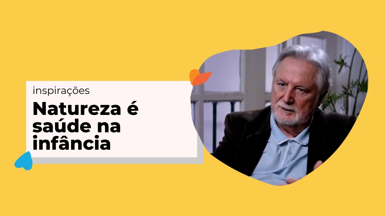 Inspirações | Natureza é saúde na infância - entrevista C&N