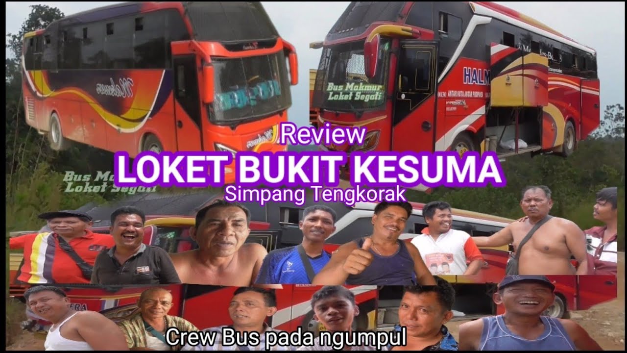 BUKIT KESUMA - Simpang Tengkorak Luar biasa ada 3 bus meski Trayek Pedalaman MH PMM Bilah Pane Putra