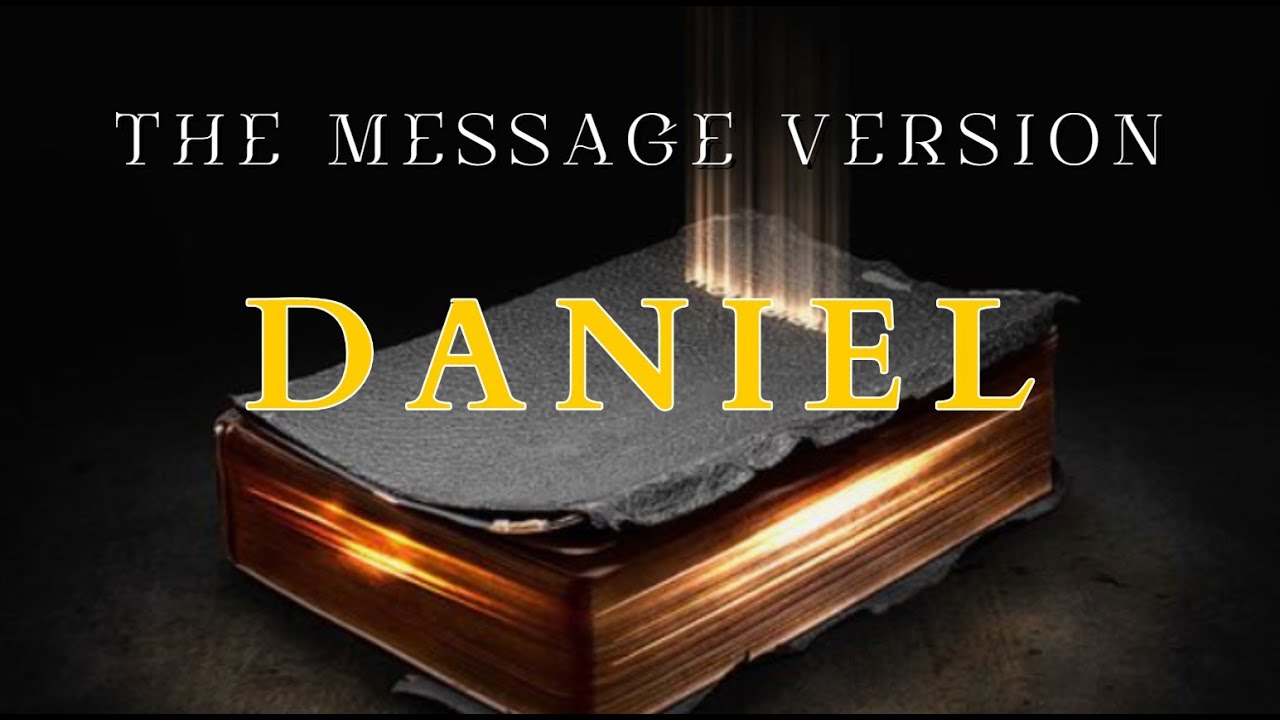 Daniel- The Message (MSG) - Audio Bible with Text