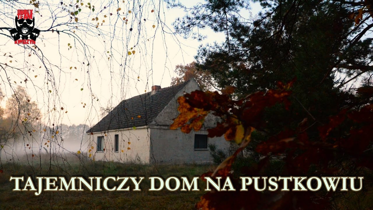 TAJEMNICZY DOM NA PUSTKOWIU #urbex #eksploracja #opuszczonemiejsca
