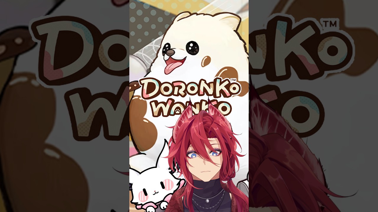 【 Doronko Wanko 】Fun announcements + being a MENACE