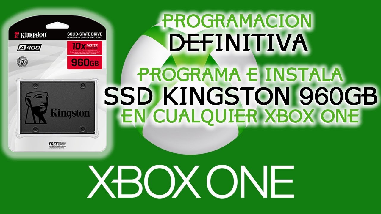 SSD Kingston 960GB en Xbox One X - Definitivo.
