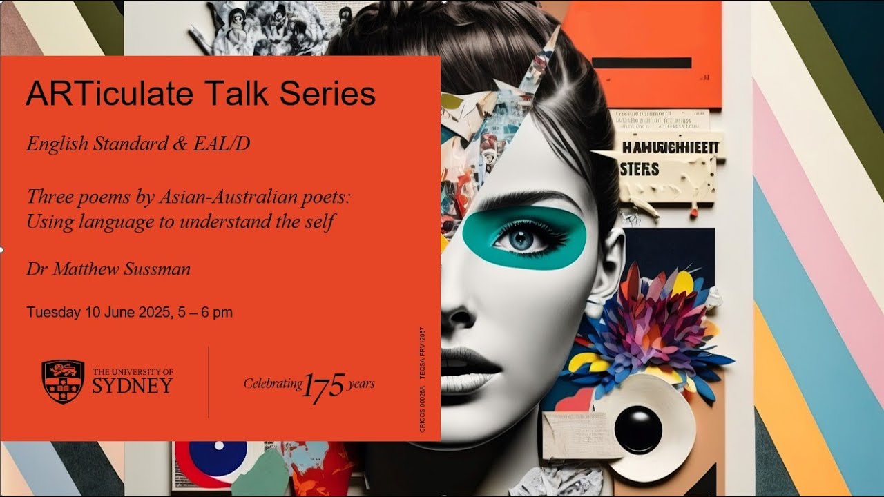 ARTiculate English | Three poems by Asian-Australian poets: Using language to understand the self