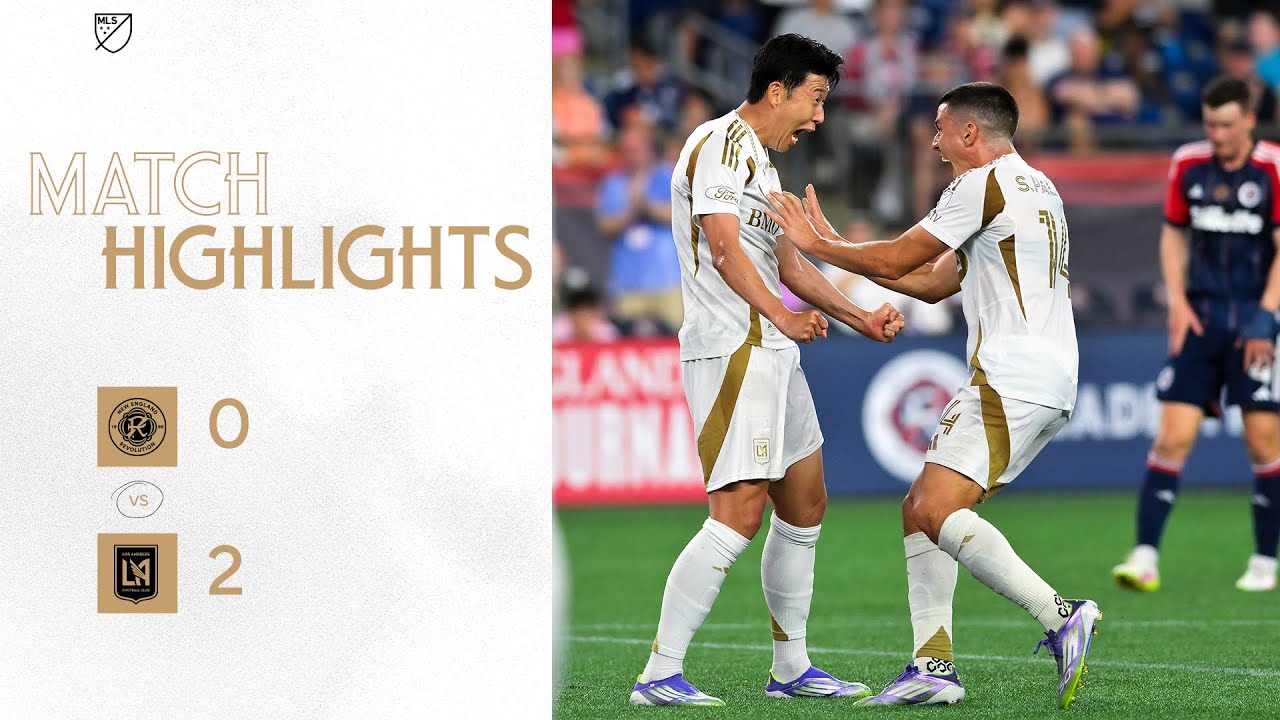 New England Revolution vs. Los Angeles Football Club | FULL MATCH HIGHLIGHTS