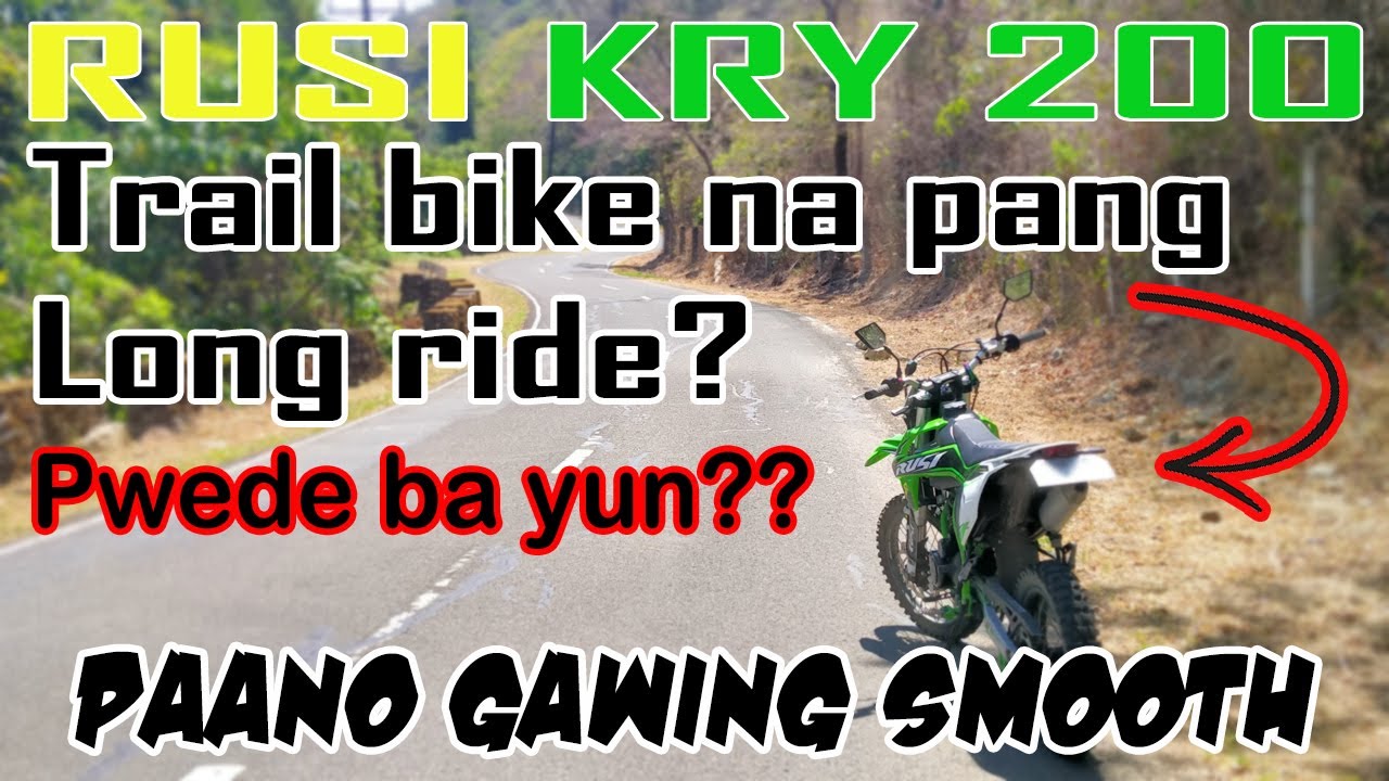 RUSI KRY 200 Episode 5 - Pwede ba sa Long ride ang Trail bike? | Caylabne - Kaybiang Tunnel