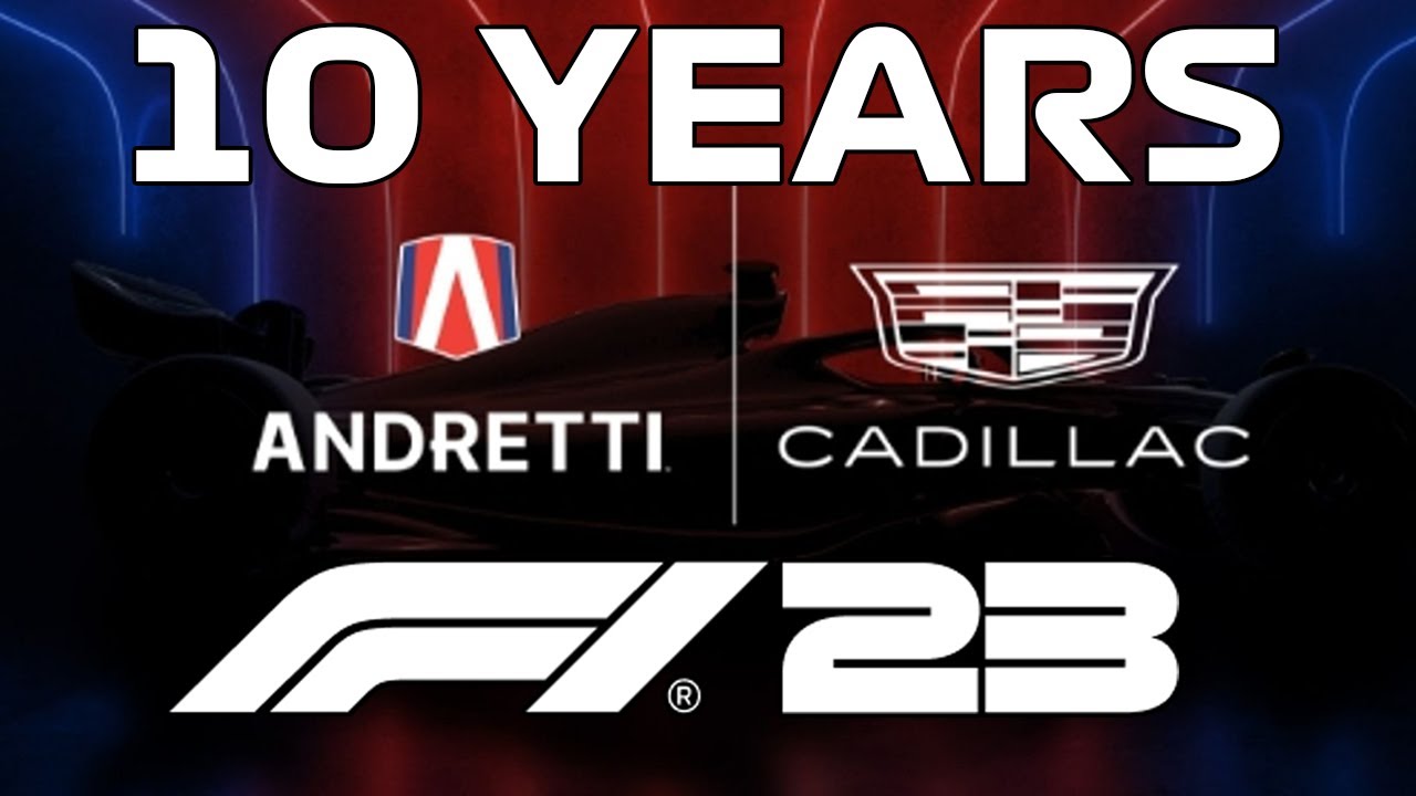 ANDRETTI JOINS FORMULA ONE! (F1 23 10 YEAR SIMULATION)